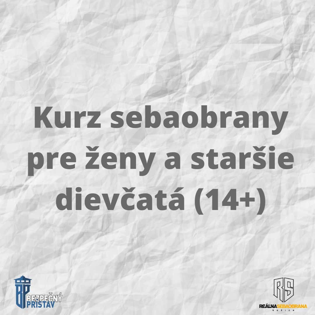 Kurz sebaobrany pre ženy a staršie dievčatá (14+)